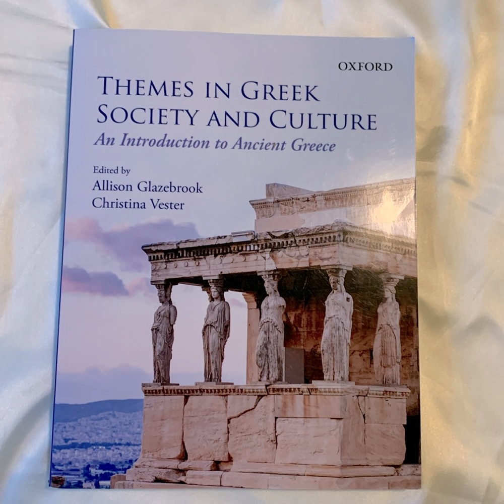 Themes in Greek Society and Culture: An Introduction to Ancient Greece